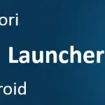 I migliori 8 Launcher gratis per Android